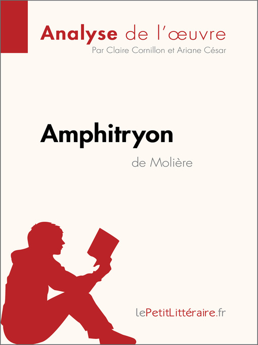 Title details for Amphitryon de Molière (Analyse de l'œuvre) by lePetitLitteraire - Available